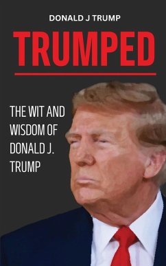 Trumped - Trump, Donald J