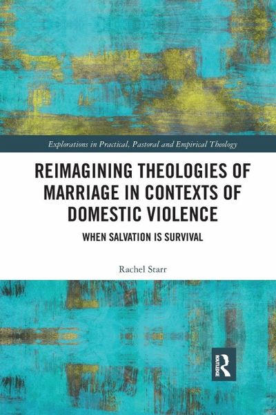 Reimagining Theologies of Marriage in Contexts of Domestic Violence
