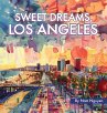 Sweet Dreams, Los Angeles - Bild 1