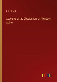 Accounts of the Obedientiars of Abingdon Abbey Accounts of the Obedientiars of Abingdon Abbey