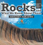 Rocks and What We Know About Them - Geology for Kids   Children's Earth Sciences Books