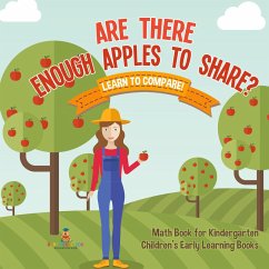 Are There Enough Apples to Share? Learn to Compare! Math Book for Kindergarten   Children's Early Learning Books - Baby