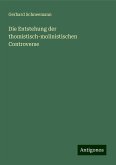 Die Entstehung der thomistisch-molinistischen Controverse