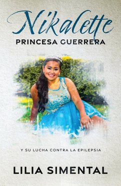 NIKALETTE PRINCESA GUERRERA - Simental, Lilia