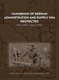 HANDBOOK OF GERMAN ADMINISTRATION AND SUPPLY 1944