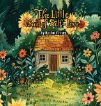 The Little Seed of Self Love The Little Seed of Self Love