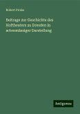 Beitrage zur Geschichte des Hoftheaters zu Dresden in actenmässiger Darstellung