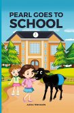 Pearl Goes to School Pearl Goes to School
