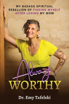 Always Worthy - Tafelski, Emy