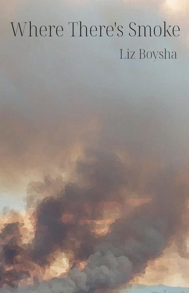 Where There's Smoke Where There's Smoke