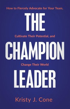 The Champion Leader - Cone, Kristy J.