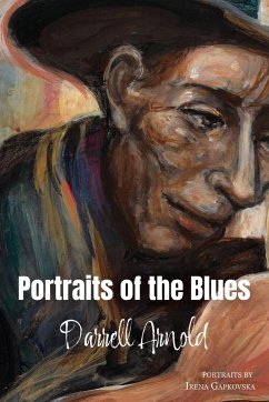 Portraits of the Blues - Arnold, Darrell P; Gapkovska, Irena