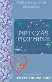 Nim czas przeminie...