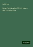 Kong Christiern den Förstes norske historie 1448-1458