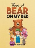 There's A Bear On My Bed There's A Bear On My Bed