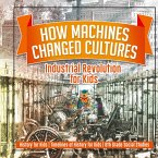 How Machines Changed Cultures