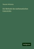 Die Methode des mathematischen Unterrichts