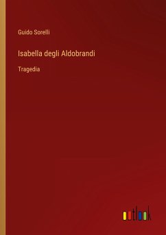 Isabella degli Aldobrandi - Sorelli, Guido