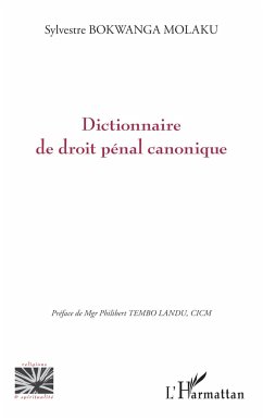 Dictionnaire de droit pénal canonique - Bokwanga Molaku, Sylvestre