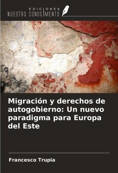 Cover Migración y derechos de autogobierno: Un nuevo paradigma para Europa del Este