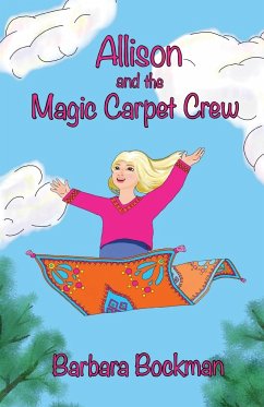 Allison and the Magic Carpet Crew - Bockman, Barbara