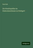 Die Homöopathie im Diakonissenhause zu Stuttgart