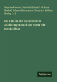 Die Familie der Cycladeen: in Abbildungen nach der Natur mit Beschreiben