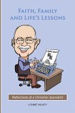 Faith, Family and Life's Lessons Faith, Family and Life's Lessons