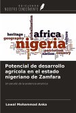 Potencial de desarrollo agrícola en el estado nigeriano de Zamfara
