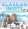 Alaskan Inuits - History, Culture and... - Bild 1