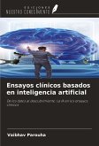 Ensayos clínicos basados en inteligencia artificial