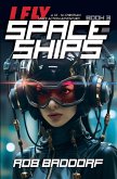 I Fly Spaceships, Book 3