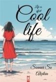 Cool Life Life Is Effect Cool Life Life Is Effect