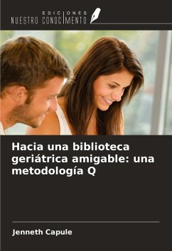 Cover Hacia una biblioteca geriátrica amigable: una metodología Q