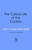 The Curious Life of the Cuckoo