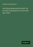 Om Robert Molesworth's skrift &quote;An account of Denmark as it was in the year 1692.&quote;