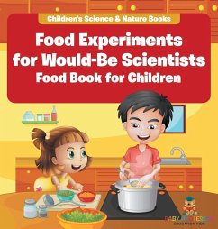 Food Experiments for Would-Be Scientists - Baby