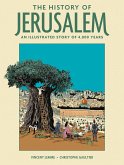 The History of Jerusalem The History of Jerusalem