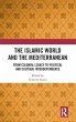 The Islamic World and the Mediterranean - Bild 1