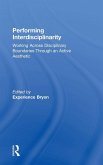 Performing Interdisciplinarity Performing Interdisciplinarity
