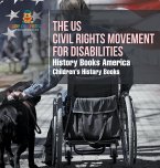 The US Civil Rights Movement for Disabilities - History Books America   Children's History Books