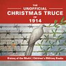 The Unofficial Christmas Truce of 1914... - Bild 1