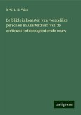 De blijde inkomsten van vorstelijke personen in Amsterdam: van de zestiende tot de negentiende eeuw