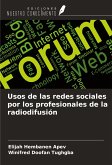 Usos de las redes sociales por los profesionales de la radiodifusión