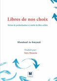 Libres de nos choix Libres de nos choix