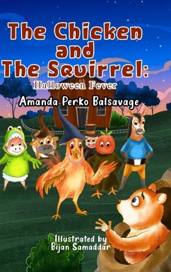 The Chicken and The Squirrel - Perko Balsavage, Amanda