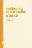 Messai Felsefede Ahlaki Determinizm ve Özgürlük