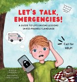 Let's Talk, Emergencies! Let's Talk, Emergencies!