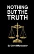 Nothing but the Truth - Bild 1