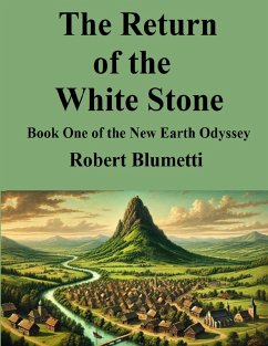 The Return of the White Stone - Blumetti, Robert